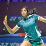 ਭਾਰਤ ਨੂੰ ਦੋਹਰਾ ਝਟਕਾ, ਲਕਸ਼ਯ ਤੋਂ ਬਾਅਦ ਪੀਵੀ ਸਿੰਧੂ ਵੀ ਹੋਈ ਚੈਂਪੀਅਨਸ਼ਿਪ ਤੋਂ ਬਾਹਰ